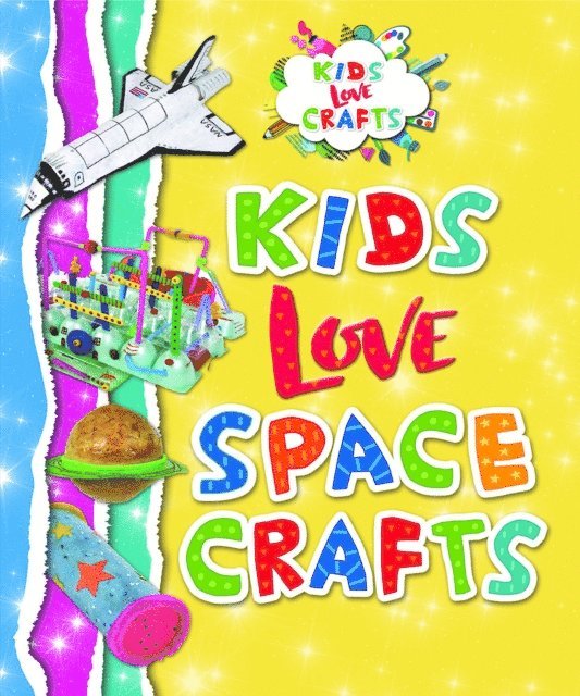 P. M. Boekhoff, Joanna Ponto - Kids Love Space Crafts, E-bok
