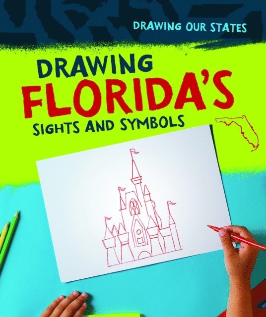 Elissa Thompson - Drawing Florida's Sights and Symbols, E-bok