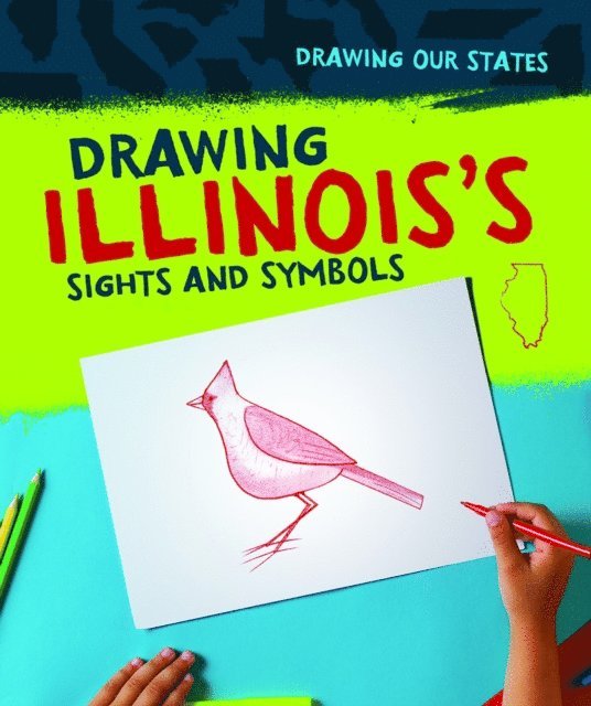 Elissa Thompson - Drawing Illinois's Sights and Symbols, E-bok