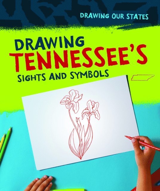 Elissa Thompson - Drawing Tennessee's Sights and Symbols, E-bok