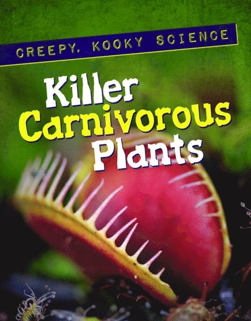 Nathan Aaseng - Killer Carnivorous Plants, E-bok