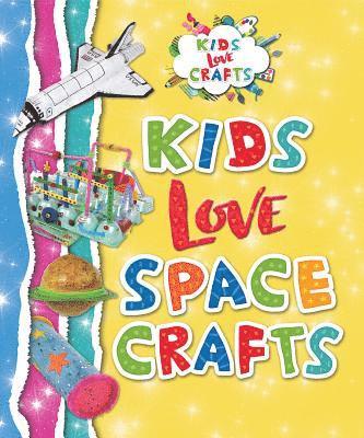 Joanna Ponto, P. M. Boekhoff - Kids Love Space Crafts, Häftad