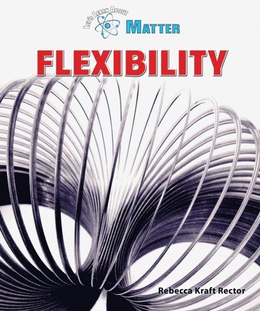 Rebecca Kraft Rector - Flexibility, E-bok