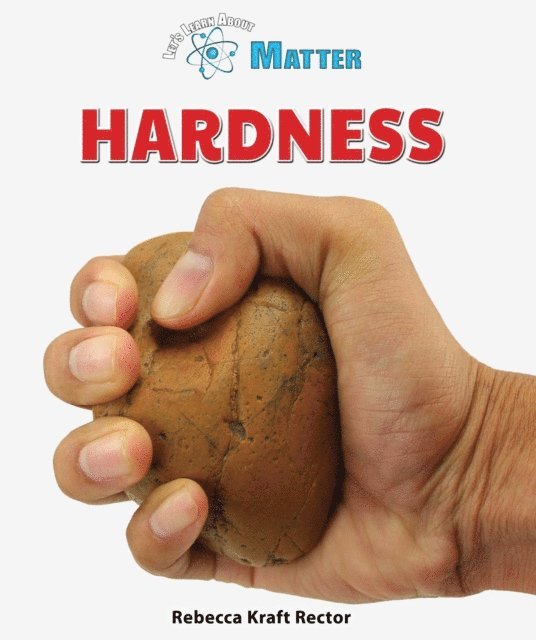 Rebecca Kraft Rector - Hardness, E-bok