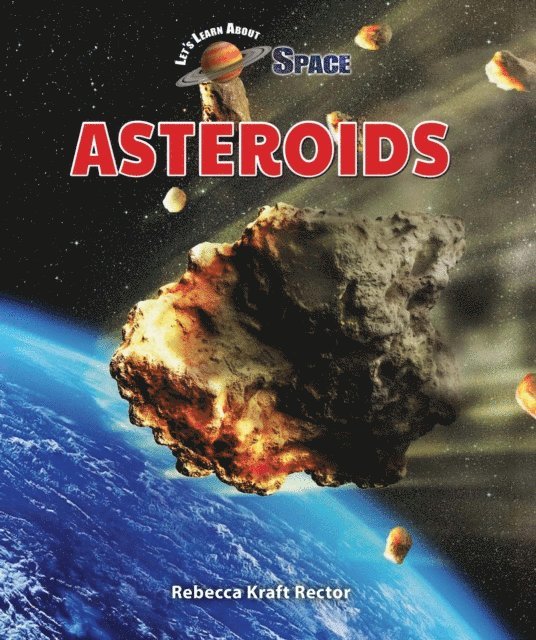 Rebecca Kraft Rector - Asteroids, E-bok