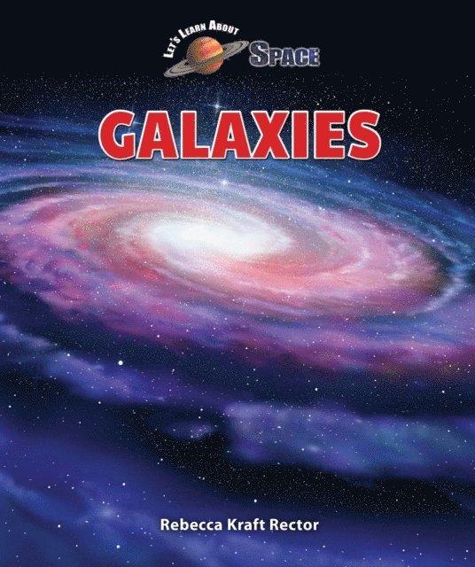 Rebecca Kraft Rector - Galaxies, E-bok
