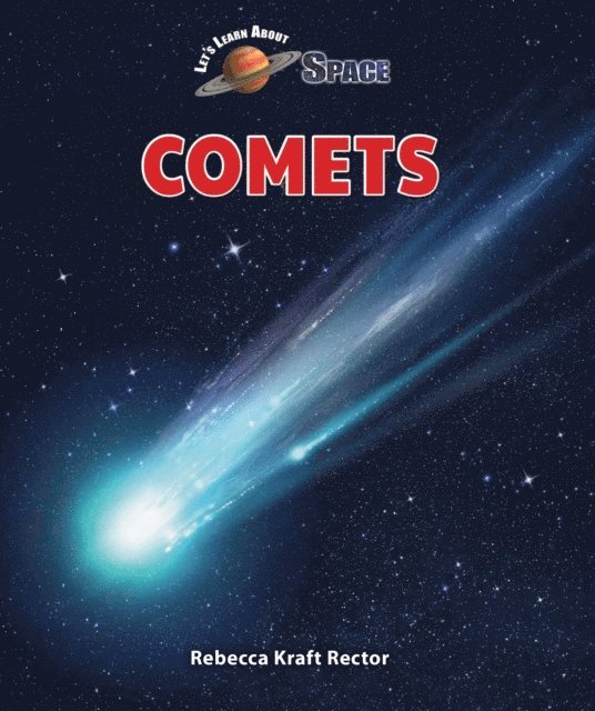 Rebecca Kraft Rector - Comets, E-bok