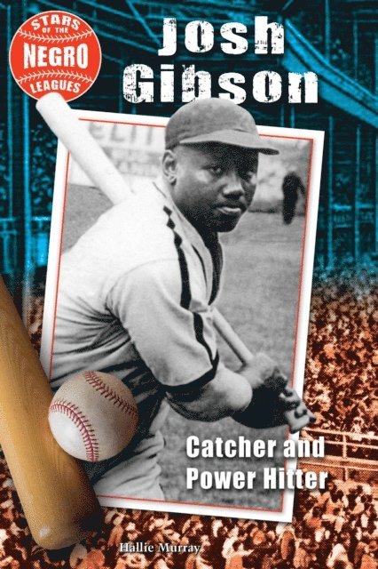 Hallie Murray - Josh Gibson, E-bok