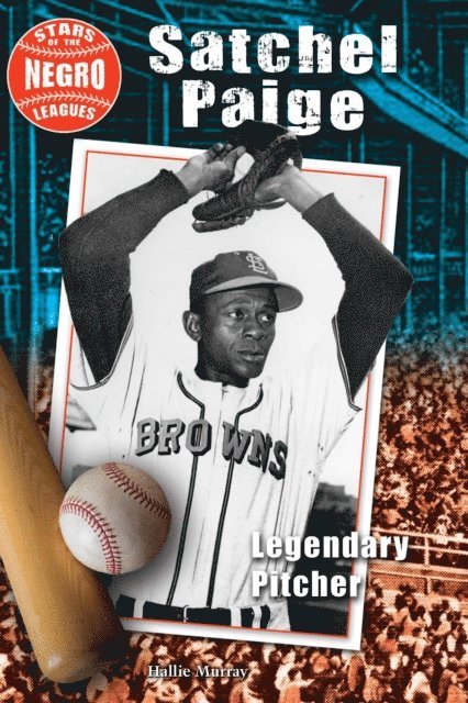 Hallie Murray - Satchel Paige, E-bok