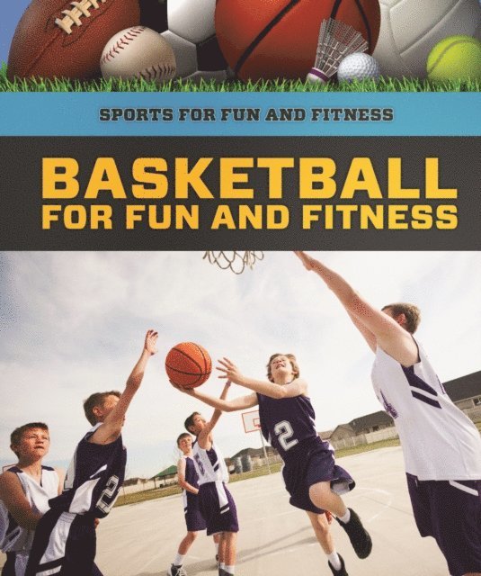 Jeff Mapua - Basketball for Fun and Fitness, E-bok