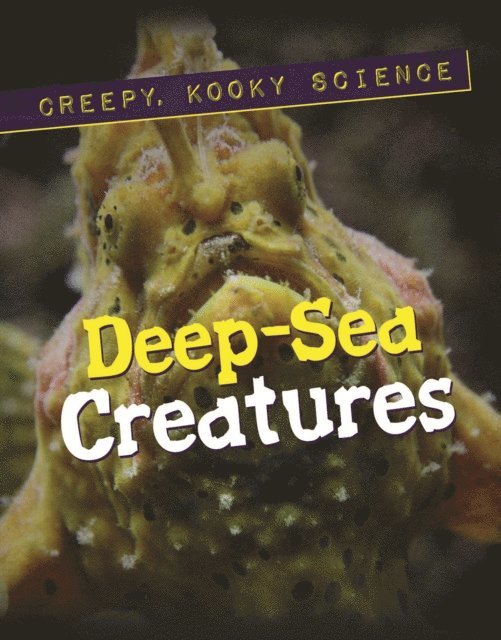 Roxanne Troup - Deep-Sea Creatures, E-bok
