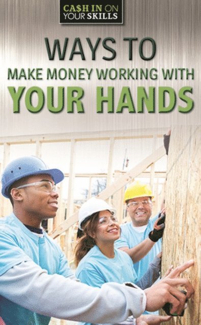 Siyavush Saidian - Ways to Make Money Working with Your Hands, E-bok