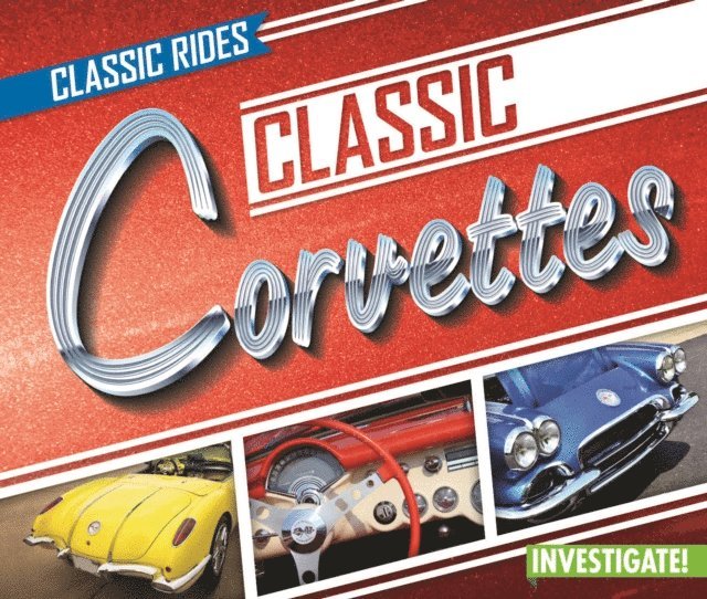 Claire Romaine - Classic Corvettes, E-bok. Tillgänglighet: Lägg i varukorg