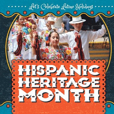 Sadie Silva - Hispanic Heritage Month, Inbunden