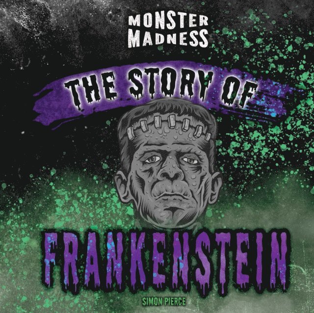Simon Pierce - Story of Frankenstein, E-bok