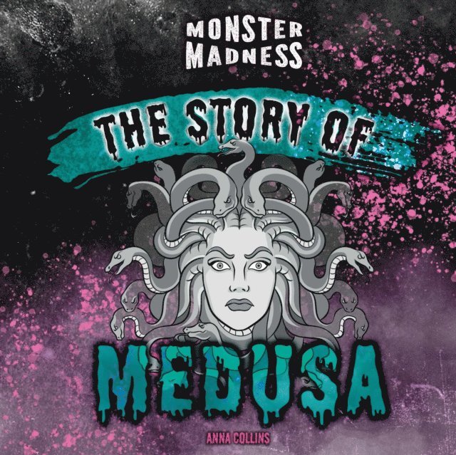 Anna Collins - Story of Medusa, E-bok