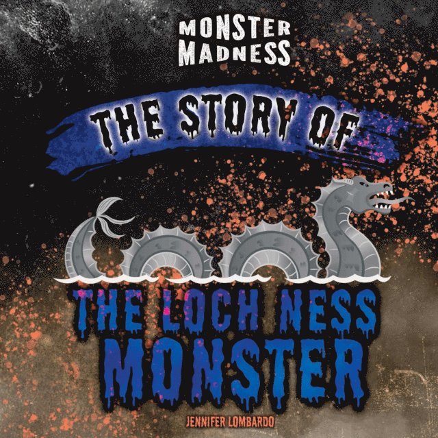 Story of the Loch Ness Monster