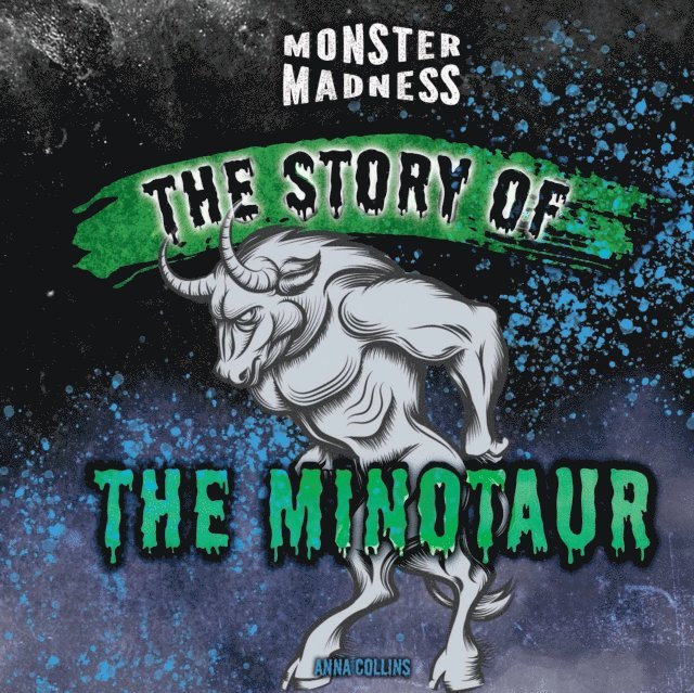 Anna Collins - Story of the Minotaur, E-bok