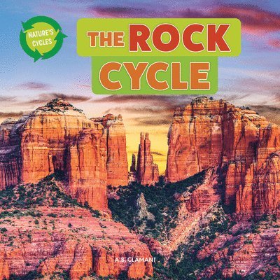 A. B. Clamant - The Rock Cycle, Häftad