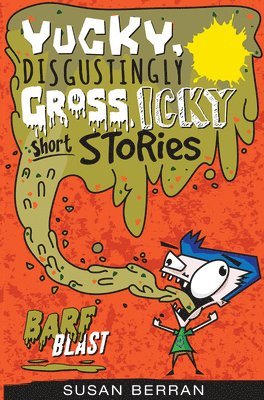 Susan Berran - Barf Blast, Inbunden