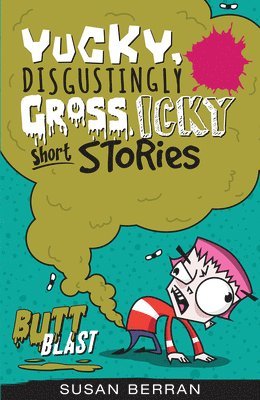 Susan Berran - Butt Blast, Inbunden