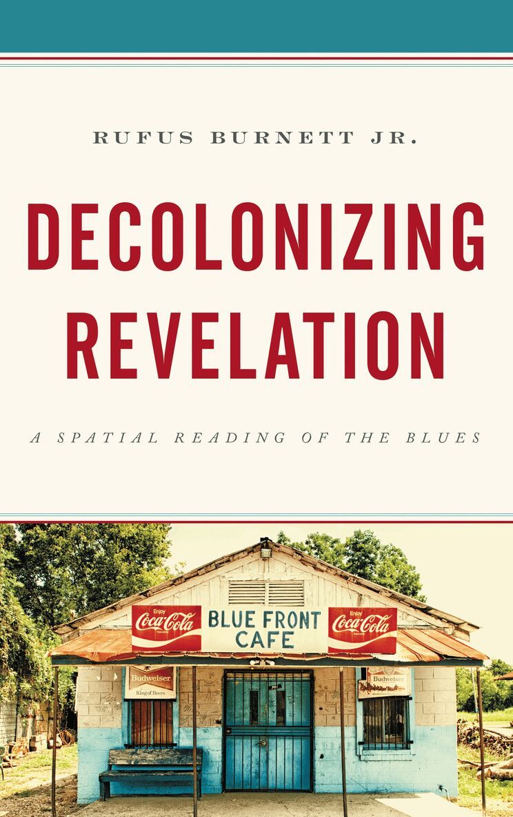 Rufus Burnett Jr. - Decolonizing Revelation, Inbunden