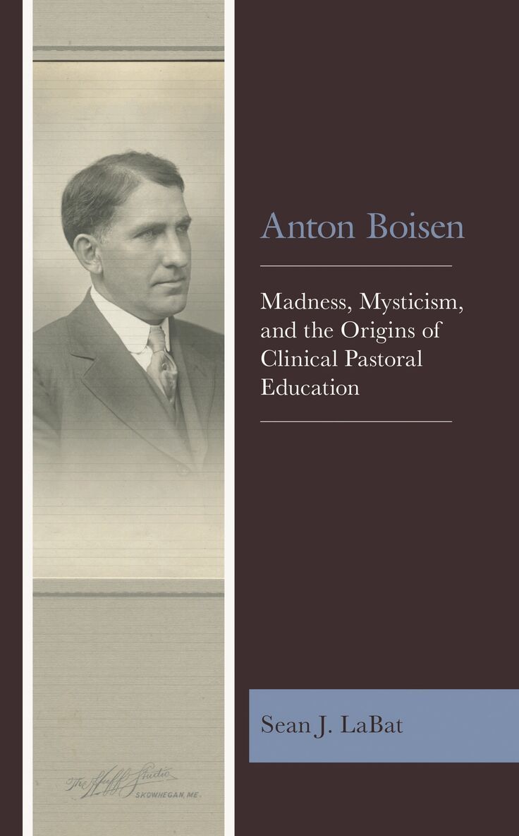 Sean J. LaBat - Anton Boisen, Inbunden
