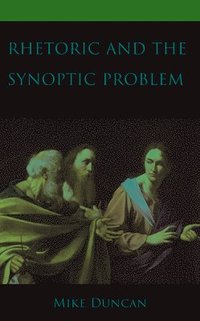 Rhetoric and the Synoptic Problem