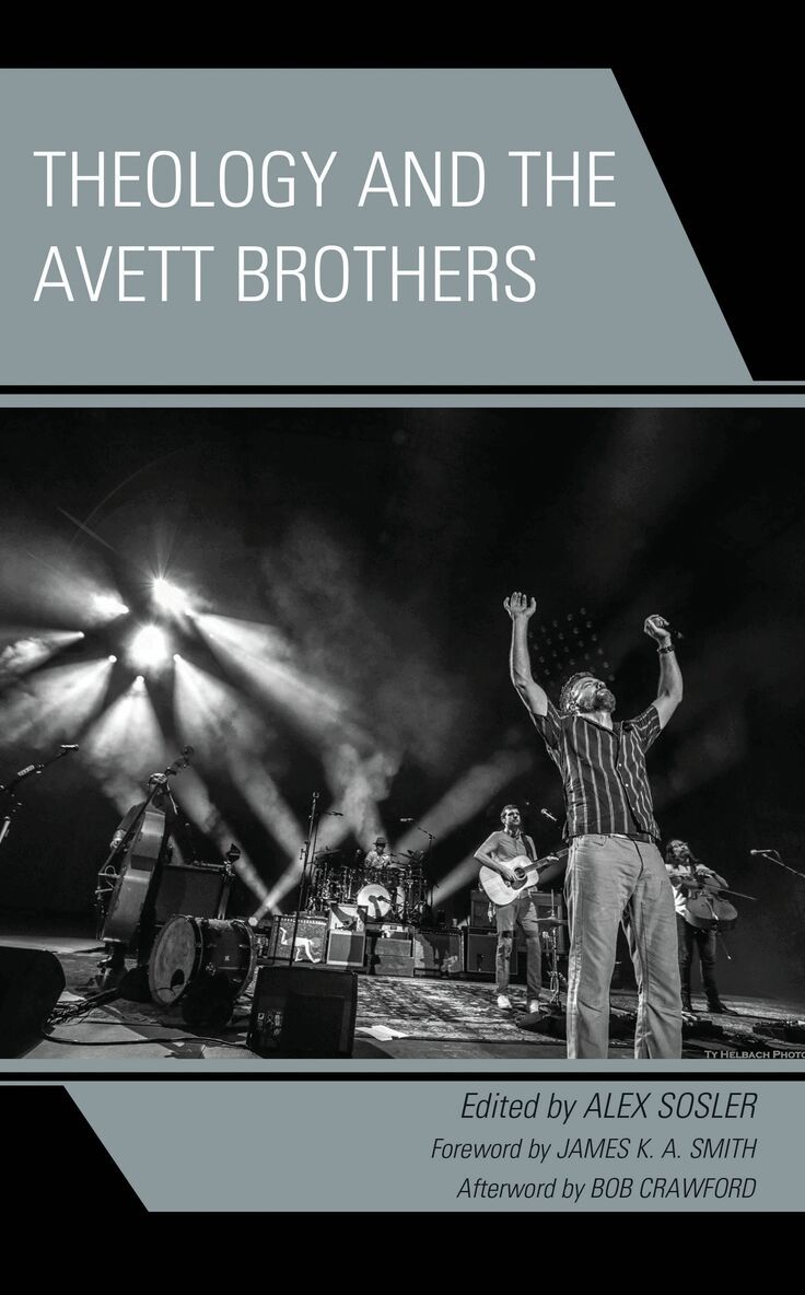 Alex Sosler - Theology and the Avett Brothers, Inbunden