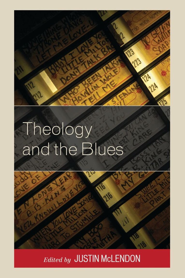 Justin McLendon - Theology and the Blues, Inbunden