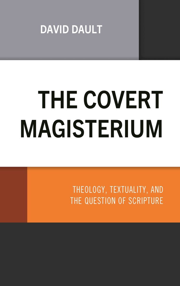 David Dault - Covert Magisterium, Inbunden