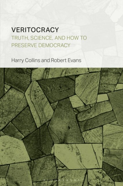 Harry Collins, Robert Evans - Veritocracy, E-bok