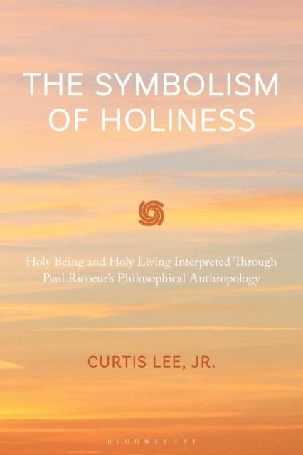 Curtis Lee Jr. - Symbolism of Holiness, E-bok