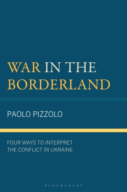 Paolo Pizzolo - War in the Borderland, E-bok