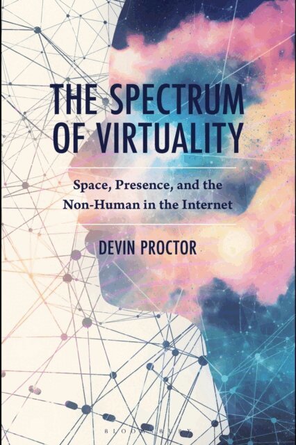 Devin Proctor - Spectrum of Virtuality, E-bok. Tillgänglighet: Lägg i varukorg