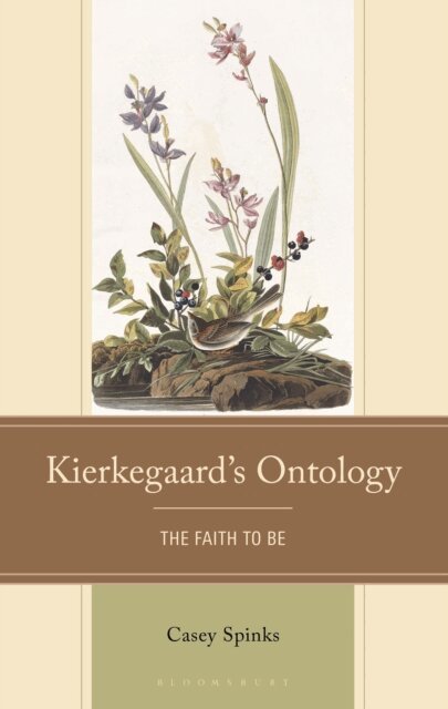 Casey Spinks - Kierkegaard's Ontology, E-bok