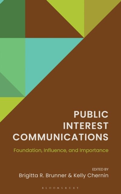 Brigitta R. Brunner, Kelly Chernin - Public Interest Communications, E-bok
