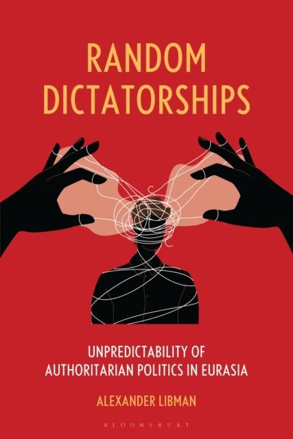 Alexander Libman - Random Dictatorships, E-bok