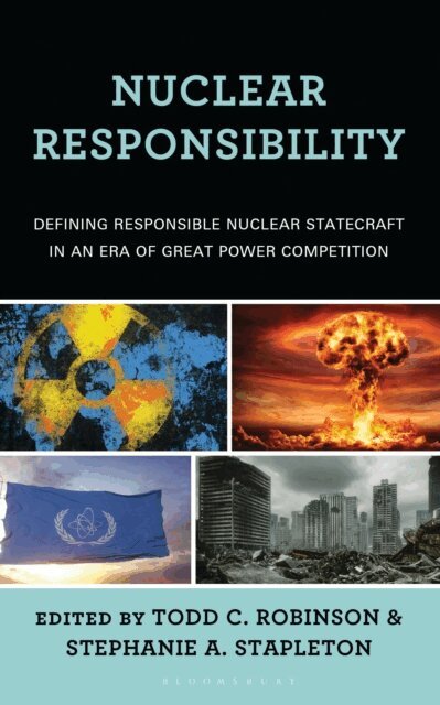 Todd C. Robinson, Stephanie A. Stapleton - Nuclear Responsibility, E-bok. Tillgänglighet: Lägg i varukorg