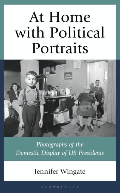 Jennifer Wingate - At Home with Political Portraits, E-bok