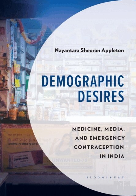 Nayantara Sheoran Appleton - Demographic Desires, E-bok