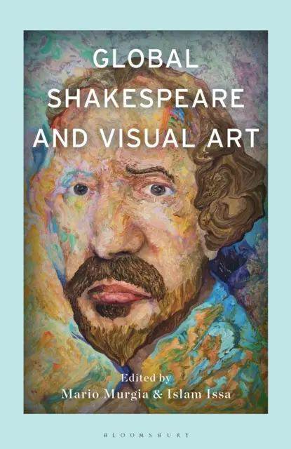 Islam Issa, Mario Murgia - Global Shakespeare and Visual Art, E-bok. Tillgänglighet: Kommande