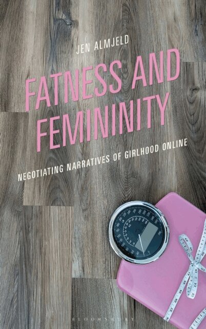 Jen Almjeld - Fatness and Femininity, E-bok. Tillgänglighet: Lägg i varukorg