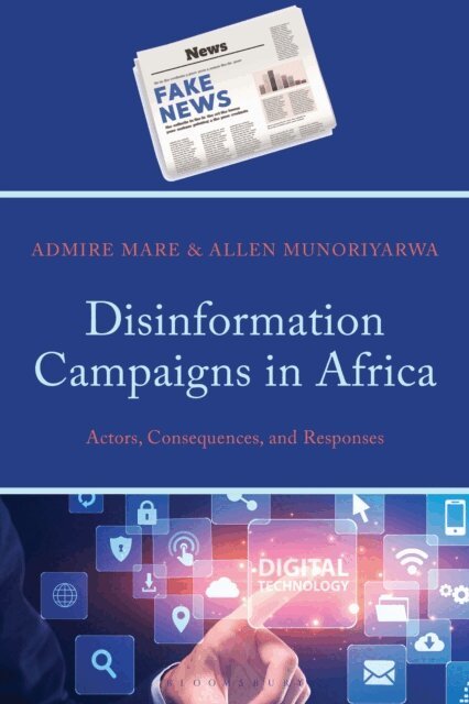 Admire Mare, Allen Munoriyarwa - Disinformation Campaigns in Africa, E-bok