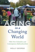 Aging in a Changing World