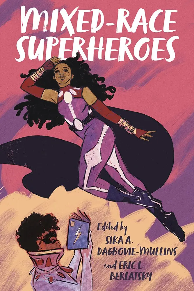 Sika A. Dagbovie-Mullins, Eric L. Berlatsky - Mixed-Race Superheroes, Häftad. Tillgänglighet: Lägg i varukorg