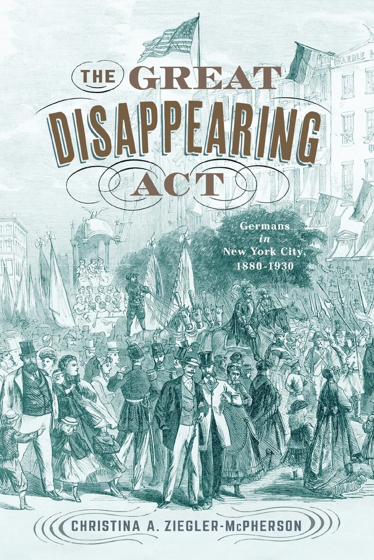 Christina A. Ziegler-McPherson - Great Disappearing Act, Inbunden. Tillgänglighet: Lägg i varukorg
