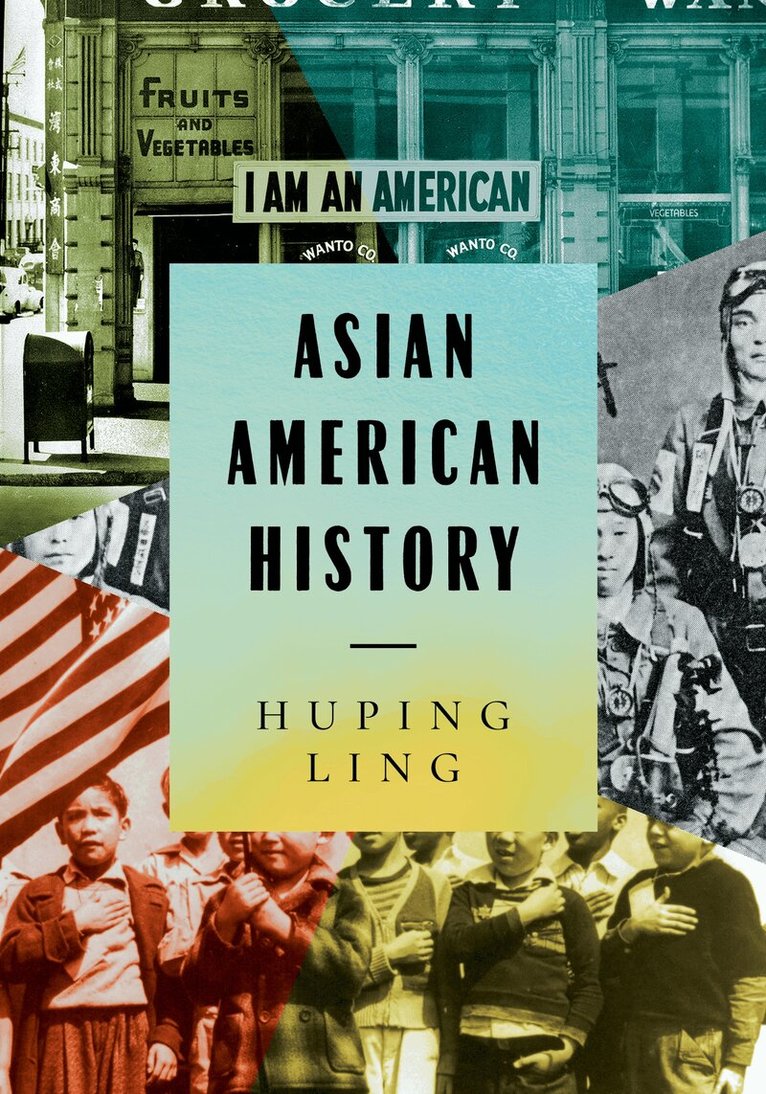 Huping Ling - Asian American History, Inbunden