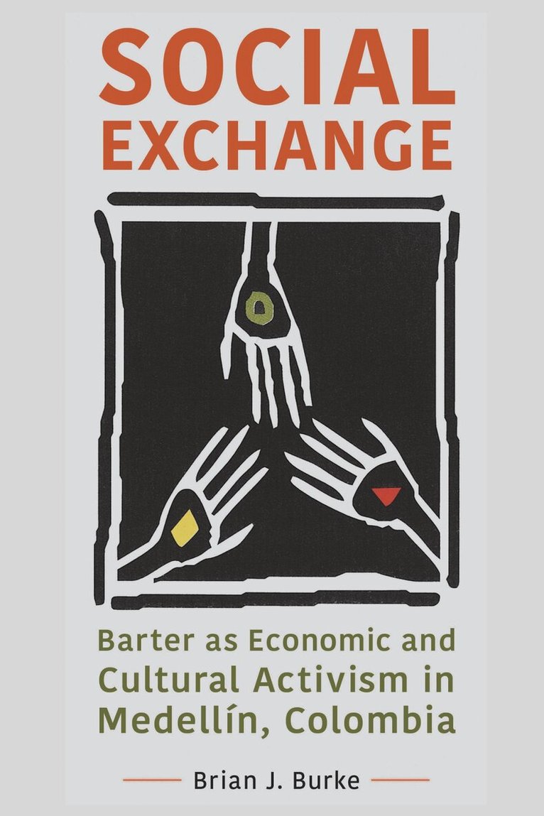 Brian J. Burke - Social Exchange, Inbunden