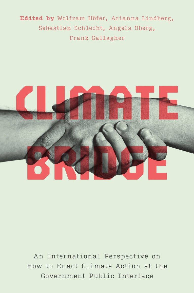Wolfram Höfer, Arianna Lindberg, Sebastian Schlecht, Angela Oberg, Frank Gallagher - Climate Bridge, Häftad